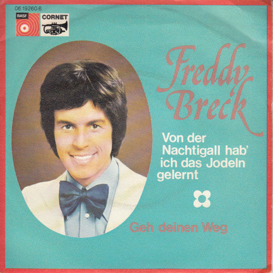 Freddy Breck - Von Der Nachtigall Hab' Ich Das Jodeln Gelernt 11987 Vinyl Singles Goede Staat