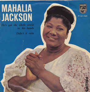 Mahalia Jackson - He's Got The Whole World In His Hands 34423 Vinyl Singles Vinyl Very Good (VG) <br> Hoes Good Plus (G+)