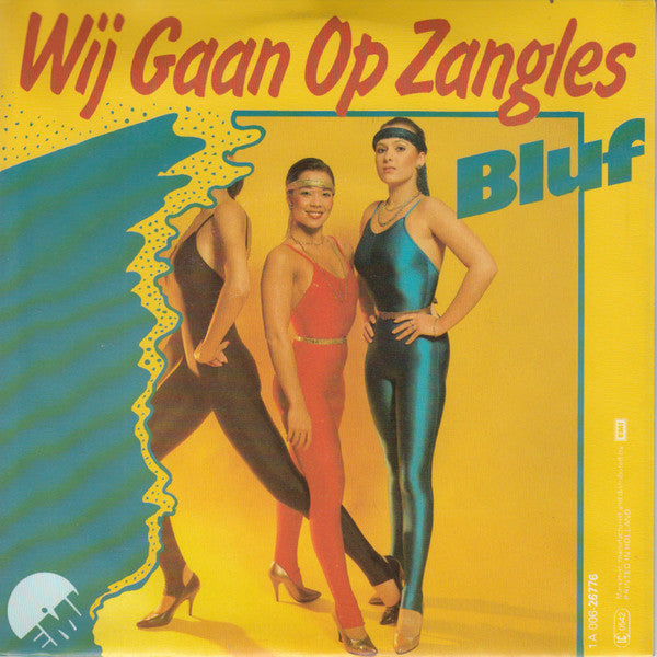 Bluf - Wij Gaan Op Zangles Vinyl Singles Vinyl Very Good (VG) <br> Hoes Good Plus (G+)