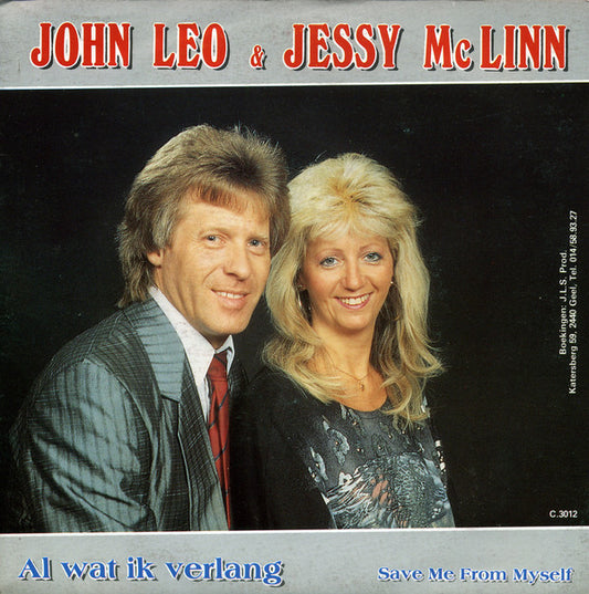 John Leo & Jessy Mc. Linn - Al Wat Ik Verlang Vinyl Singles Vinyl Very Good (VG) <br> Hoes Good Plus (G+)