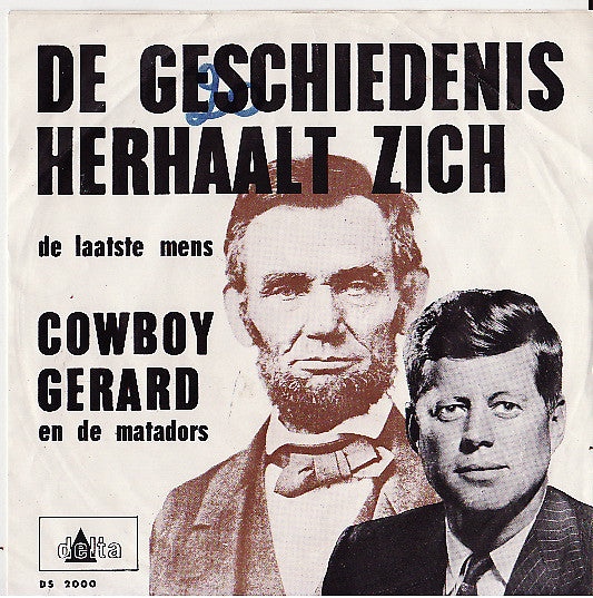 Cowboy Gerard En De Matadors - De Geschiedenis Herhaalt Zich 18886 Vinyl Singles Goede Staat