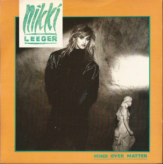Nikki Leeger - Mind Over Matter 16785 Vinyl Singles VINYLSINGLES.NL