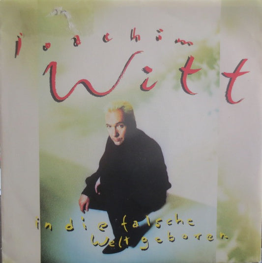 Joachim Witt - In Die Falsche Welt Geboren 09814 Vinyl Singles VINYLSINGLES.NL