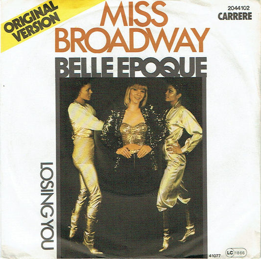 Belle Epoque - Miss Broadway 30247 Vinyl Singles VINYLSINGLES.NL