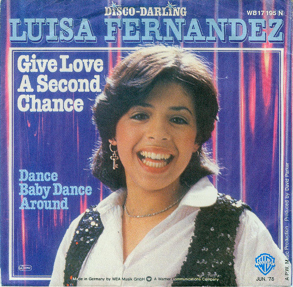 Luisa Fernandez - Give Love A Second Chance 07606 Vinyl Singles Goede Staat