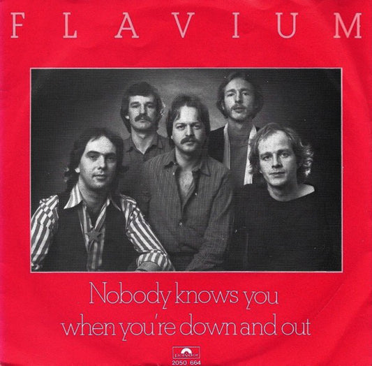 Flavium - Nobody Knows You When You're Down And Out 27124 Vinyl Singles Goede Staat