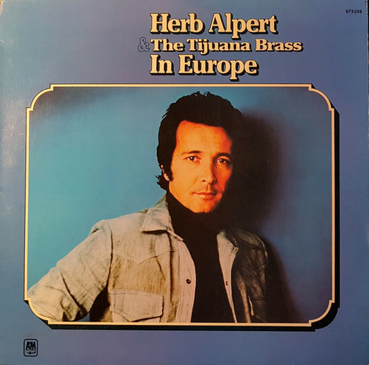 Herb Alpert & The Tijuana Brass - In Europe (LP) 41211 Vinyl LP VINYLSINGLES.NL