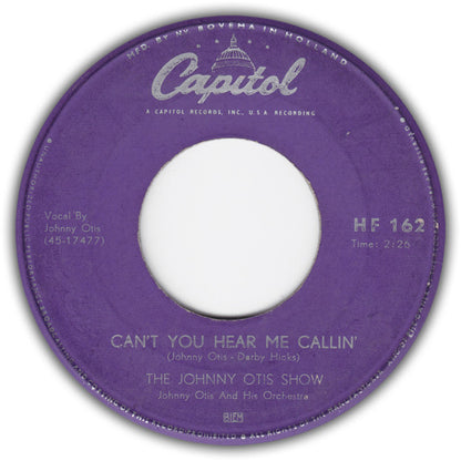 Johnny Otis Show - Can't You Hear Me Callin' Vinyl Singles Vinyl Very Good (VG) <br> Hoes Good Plus (G+)