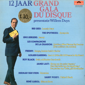 Various , Presentatie: Willem Duys - 12 Jaar Grand Gala Du Disque (LP) 42482 Vinyl LP Goede Staat