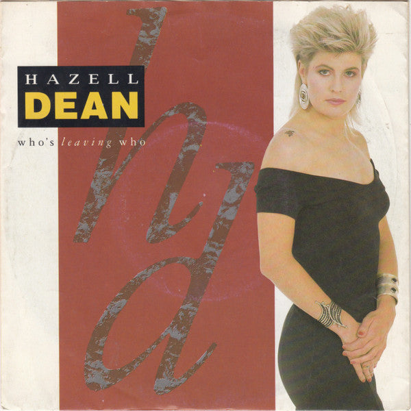 Hazell Dean - Who's Leaving Who Vinyl Singles VINYLSINGLES.NL
