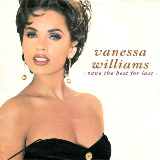 Vanessa Williams - Save The Best For Last 19093 Vinyl Singles Goede Staat