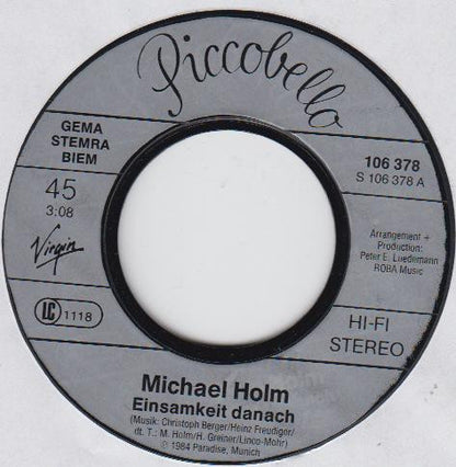 Michael Holm - Einsamkeit Danach 21530 Vinyl Singles Goede Staat