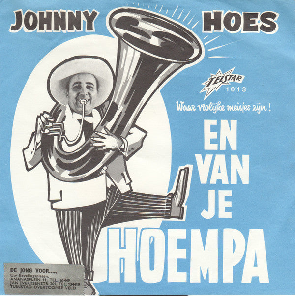 Johnny Hoes - En Van je Hoempa 18039 04647 27391 31740 Vinyl Singles VINYLSINGLES.NL