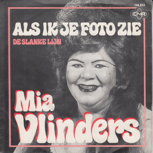 Mia Vlinders - Als Ik Je Foto Zie Vinyl Singles Vinyl Very Good (VG) <br> Hoes Good Plus (G+)
