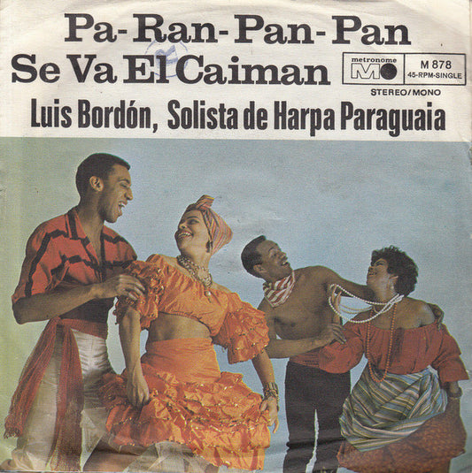 Luis Bordón, Solista De Harpa Paraguaia - Pa-Ran-Pan-Pan Vinyl Singles Vinyl Very Good (VG) <br> Hoes Good Plus (G+)