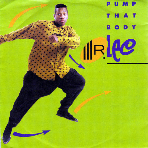 Mr. Lee - Pump That Body 20326 Vinyl Singles Goede Staat