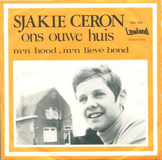 Sjakie Ceron - Ons Ouwe Huis Vinyl Singles Vinyl Very Good (VG) <br> Hoes Good Plus (G+)