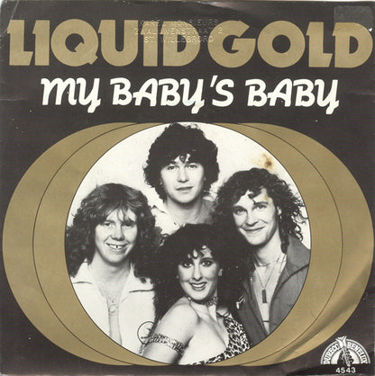 Liquid Gold - My Baby's Baby 21943 Vinyl Singles Goede Staat