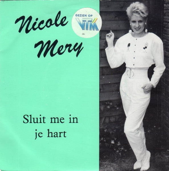 Nicole Mery - Sluit Me In Je Hart 15227 Vinyl Singles VINYLSINGLES.NL