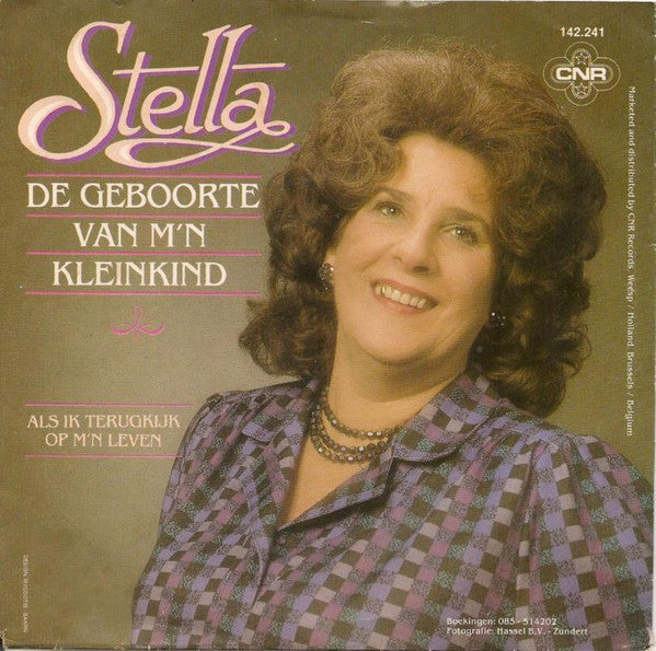 Stella - De Geboorte Van M'n Kleinkind 06615 15460 Vinyl Singles VINYLSINGLES.NL