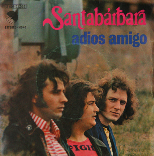 Santabarbara - Adios Amigo Vinyl Singles Vinyl Very Good (VG) <br> Hoes Good Plus (G+)