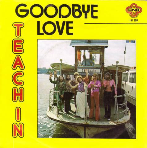Teach-in - Goodbye Love 22227 28048 Vinyl Singles Goede Staat