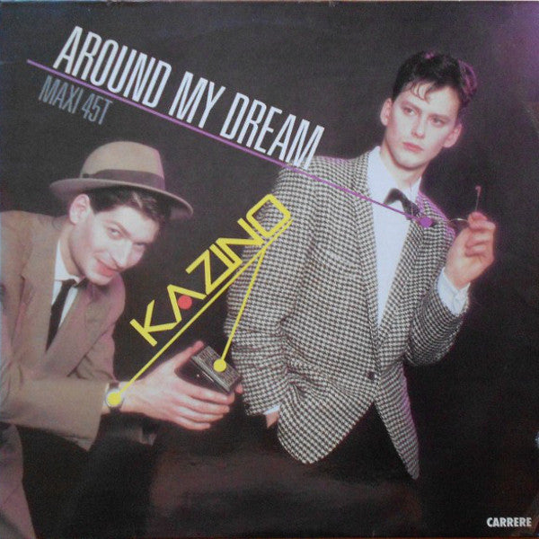 Kazino - Around My Dream 22811 Vinyl Singles VINYLSINGLES.NL