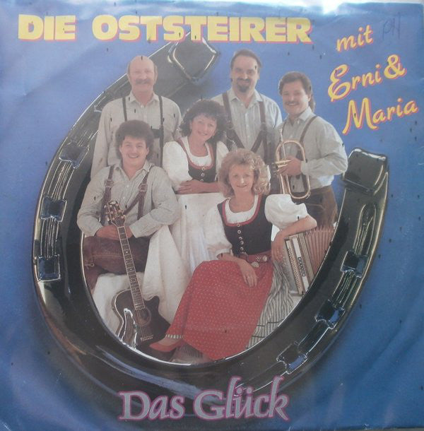 Oststeirer Mit Erni & Maria - Das Glück Vinyl Singles VINYLSINGLES.NL
