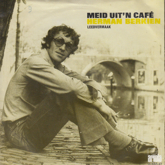 Herman Berkien - Meid Uit'n Café 22687 36471 Vinyl Singles Goede Staat