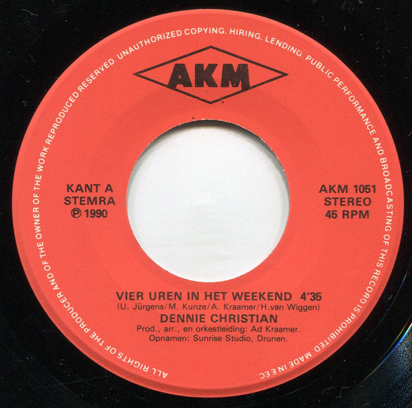 Dennie Christian - Vier Uren In Het Weekend Vinyl Singles Vinyl Very Good (VG) <br> Hoes Good Plus (G+)