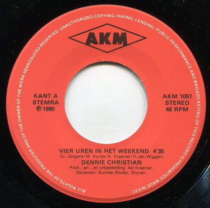 Dennie Christian - Vier Uren In Het Weekend Vinyl Singles Vinyl Very Good (VG) <br> Hoes Good Plus (G+)