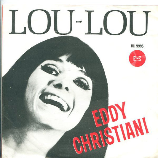 Eddy Christiani - Lou~Lou 24482 Vinyl Singles VINYLSINGLES.NL