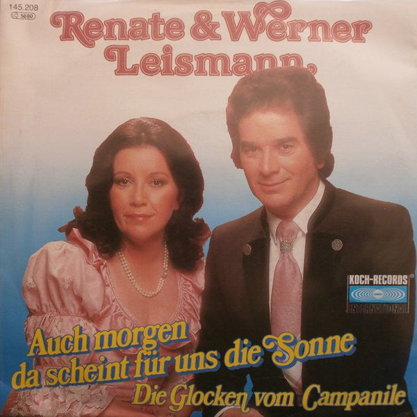 Renate Und Werner Leismann - Auch Morgen Da Scheint Für Uns Die Sonne 21883 Vinyl Singles Goede Staat