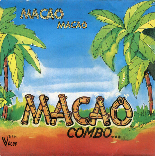 Macao Combo - Macao Macao Vinyl Singles Vinyl Very Good (VG) <br> Hoes Good Plus (G+)