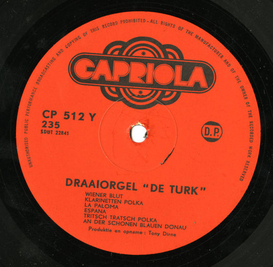 Draaiorgel De Turk - Draaiorgel / Streetorgan / Drehorgel "De Turk" (LP) Vinyl LP Vinyl Zeer Goed / Hoesje Goed "VINYLSINGLES.NL"