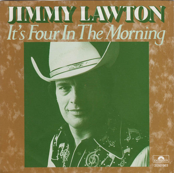 Jimmy Lawton - It's Four In The Morning Vinyl Singles Vinyl Very Good (VG) <br> Hoes Good Plus (G+)