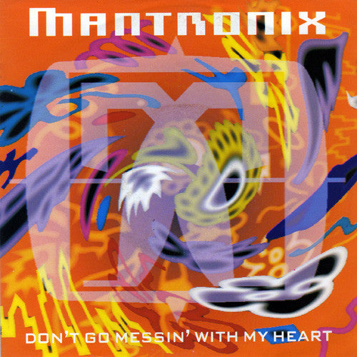 Mantronix - Don't Go Messin' With My Heart 20298 Vinyl Singles Goede Staat
