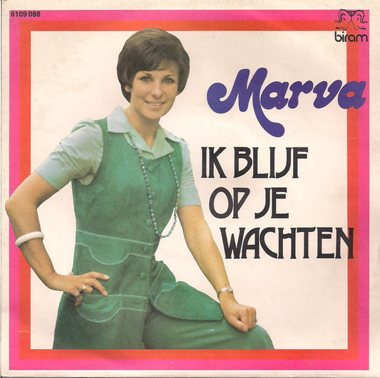 Marva - Ik Blijf Op Je Wachten Vinyl Singles Vinyl Very Good (VG) <br> Hoes Good Plus (G+)