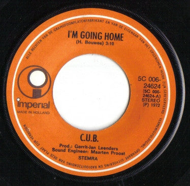 CUB - I'm Going Home 13342 Vinyl Singles Goede Staat