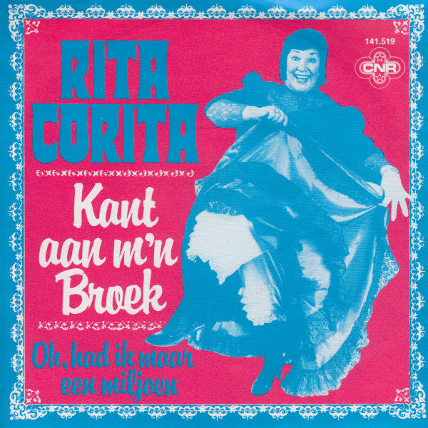Rita Corita - Kant Aan M'n Broek 32282 36257 Vinyl Singles Goede Staat