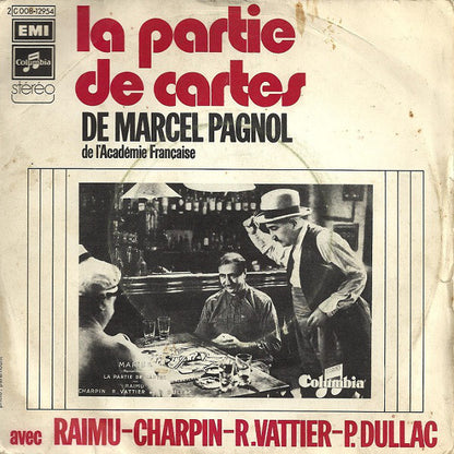 Marcel Pagnol Avec Raimu - La Partie De Cartes Vinyl Singles Vinyl Very Good (VG) <br> Hoes Good Plus (G+)