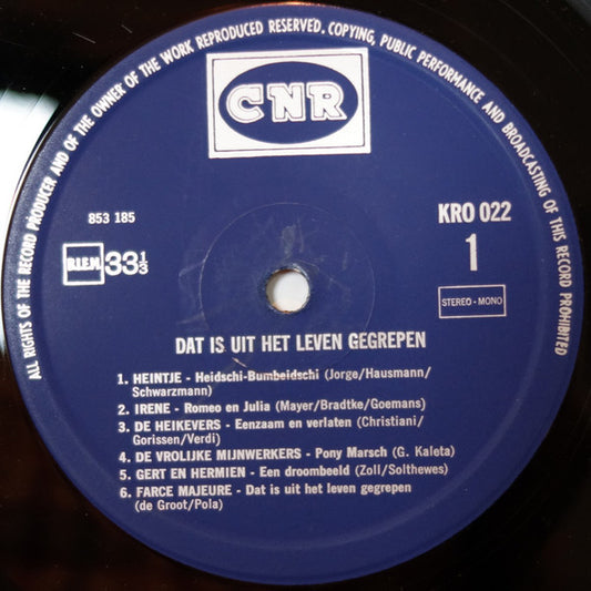 Various - Dat Is Uit Het Leven Gegrepen (LP) Vinyl LP Media VG+ \ Sleeve G+
