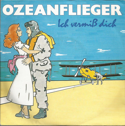 Ozeanflieger - Ich Vermiß Dich 21324 Vinyl Singles VINYLSINGLES.NL