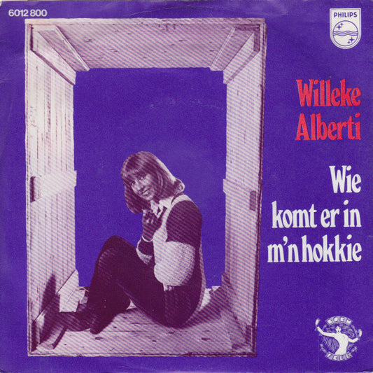 Willeke Alberti - Wie Komt Er In M'n Hokkie 28990 34987 36276 Vinyl Singles VINYLSINGLES.NL