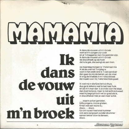Mamamia - Ik Dans De Vouw Uit M'n Broek Vinyl Singles Vinyl Very Good (VG) <br> Hoes Good Plus (G+)