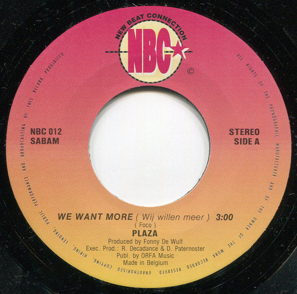 Plaza - We Want More 12348 Vinyl Singles Goede Staat