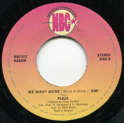 Plaza - We Want More 12348 Vinyl Singles Goede Staat