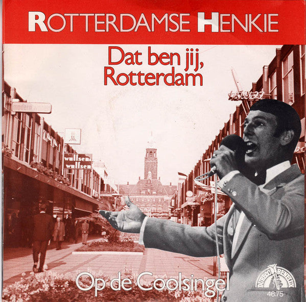Rotterdamse Henkie - Dat Ben Jij, Rotterdam Vinyl Singles Vinyl Very Good (VG) <br> Hoes Good Plus (G+)