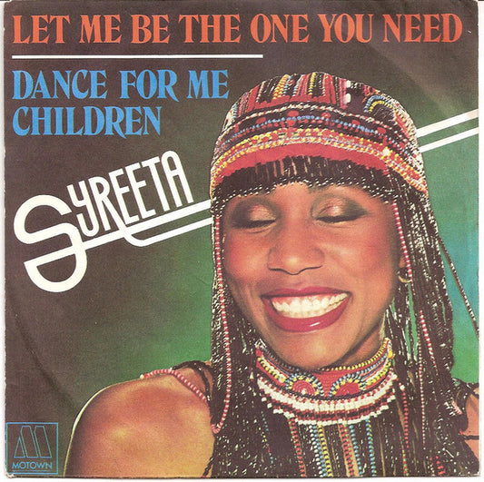 Syreeta - Let Me Be The One You Need 21268 Vinyl Singles Goede Staat