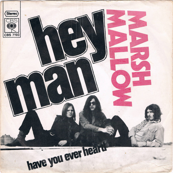 Marsh Mallow - Hey Man Vinyl Singles Vinyl Very Good (VG) <br> Hoes Good Plus (G+)